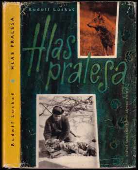 Rudolf Luskač: Hlas pralesa