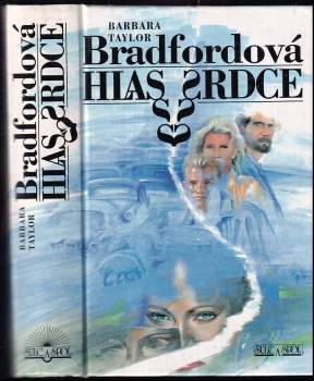 Barbara Taylor Bradford: Hlas srdce