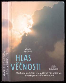 Maria Králová: Hlas věčnosti