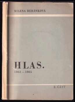 Milena Beránková: Hlas : vznik, vývoj a politické zaměření : [1862-1865]