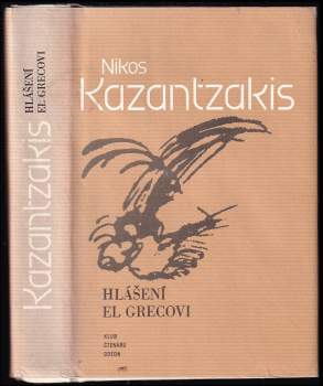 Nikos Kazantzakis: Hlášení El Grecovi
