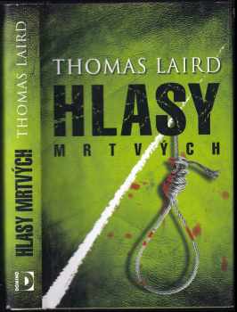 Thomas Laird: Hlasy mrtvých