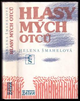 Helena Šmahelová: Hlasy mých otců