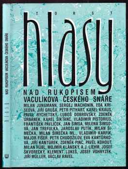 Hlasy nad rukopisem Vaculíkova Českého snáře