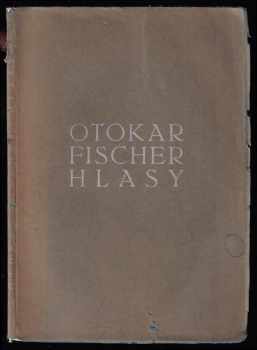 Otokar Fischer: Hlasy