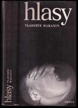 Vladimir Semenovič Makanin: Hlasy