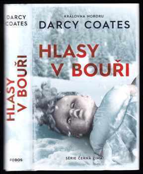 Hlasy v bouři - Darcy Coates (2021, Dobrovský s.r.o) - ID: 816727