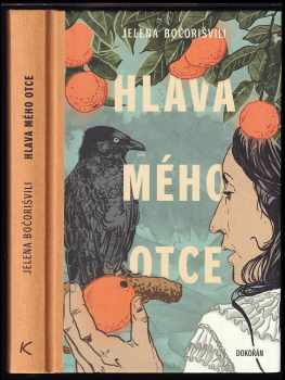 Hlava mého otce : čtyři stenografické romány