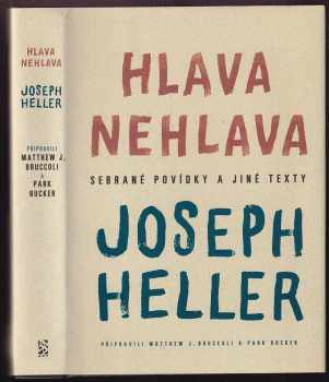 Joseph Heller: Hlava nehlava : sebrané povídky a jiné texty