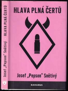 Josef Pepson Snětivý: Hlava plná čertů