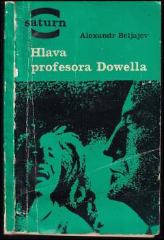 Aleksandr Romanovič Beljajev: Hlava profesora Dowella