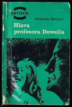 Aleksandr Romanovič Beljajev: Hlava profesora Dowella