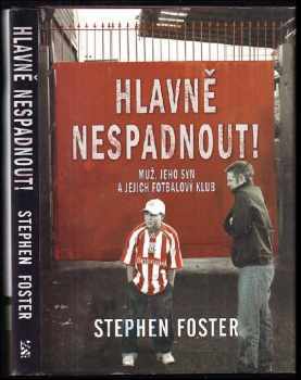 Hlavně nespadnout!