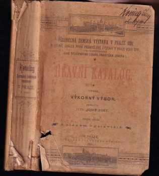 Všeobecná zemská výstava 1891 v Praze k oslavě jubilea první průmyslové výstavy 1791 v Praze