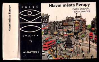 Hlavní města Evropy - Evžen Škňouřil, S Valášek (1989, Albatros) - ID: 476056