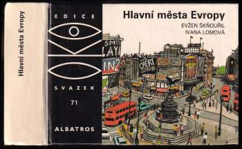 Evžen Škňouřil: Hlavní města Evropy