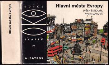 Evžen Škňouřil: Hlavní města Evropy