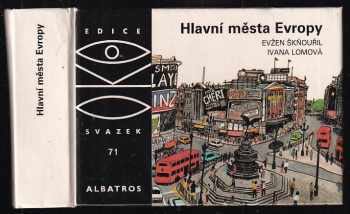 Hlavní města Evropy - Evžen Škňouřil, S Valášek (1989, Albatros) - ID: 599122