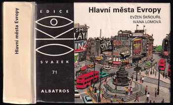 Hlavní města Evropy - Evžen Škňouřil, S Valášek (1989, Albatros) - ID: 592750