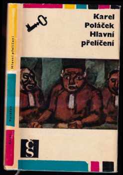 Hlavní přelíčení - Karel Poláček (1969, Československý spisovatel) - ID: 98661