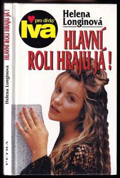 Hlavní roli hraju já!