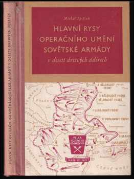 Hlavní rysy operačního umění Sovětské armády v deseti drtivých úderech