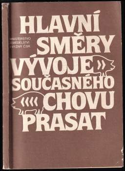 Hlavní směry vývoje současného chovu prasat