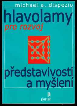 Michael A DiSpezio: Hlavolamy pro rozvoj představivosti a myšlení