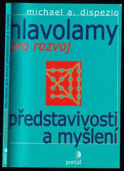 Michael A DiSpezio: Hlavolamy pro rozvoj představivosti a myšlení