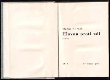 Jan Václav Rosůlek: Hlavou proti zdi
