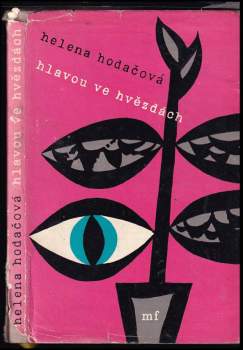 Helena Hodačová: Hlavou ve hvězdách