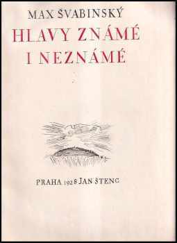 Max Švabinský: Hlavy známé i neznámé