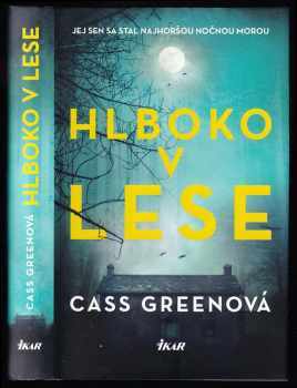Cass Green: Hlboko v lese