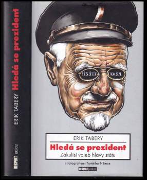 Erik Tabery: Hledá se prezident