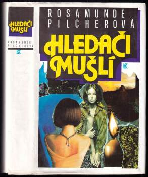 Rosamunde Pilcher: Hledači mušlí