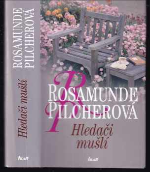 Rosamunde Pilcher: Hledači mušlí