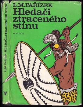 Hledači ztraceného stínu