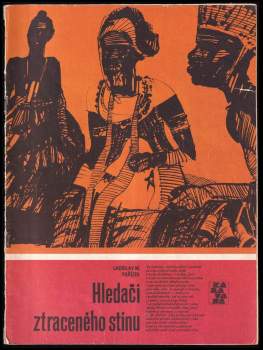Hledači ztraceného stínu
