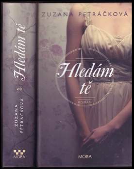 Zuzana Petráčková: Hledám tě