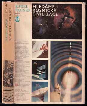 Hledáme kosmické civilizace - Karel Pacner (1976, Práce) - ID: 57854