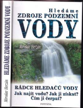 Hledáme zdroje podzemních vod : [rádce hledačů vody]