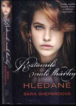 Sara Shepard: Roztomilé malé lhářky