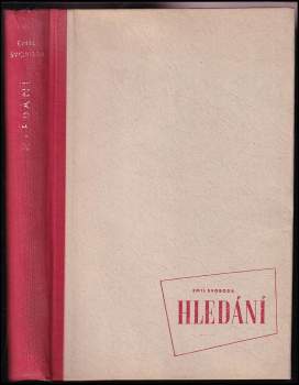Emil Svoboda: Hledání