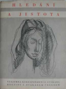 Otakar Theer: Hledání a jistota