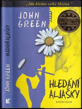 John Green: Hledání Aljašky