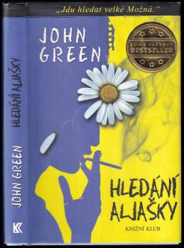 John Green: Hledání Aljašky