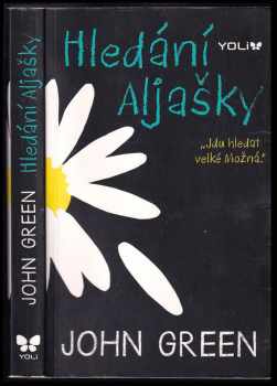 John Green: Hledání Aljašky