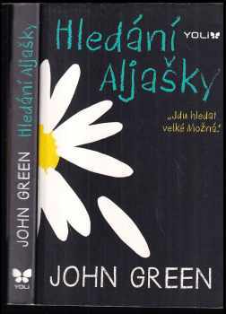John Green: Hledání Aljašky