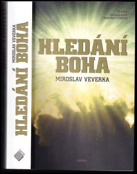 Miroslav Veverka: Hledání Boha
