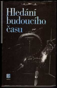Jaroslav Veis: Hledání budoucího času